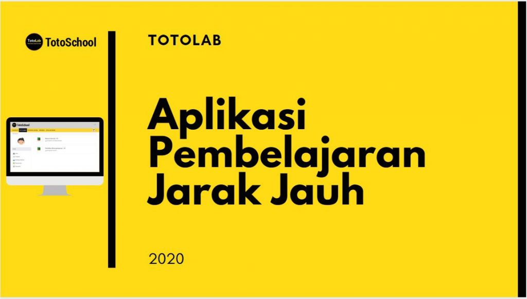 Aplikasi Pembelajaran Jarak Jauh TotoLab
